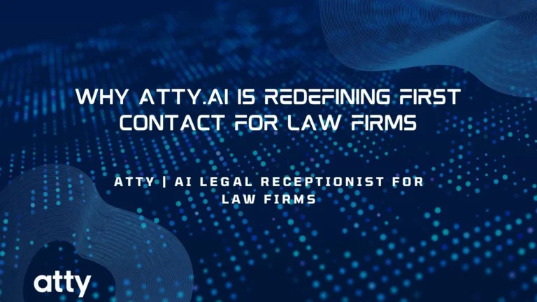 Why Atty.ai Is Redefining First Contact for Law Firms