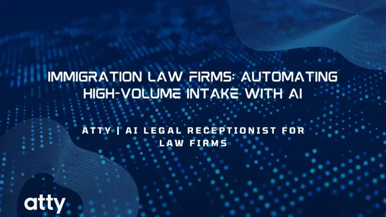 Immigration Law Firms: Automating High-Volume Intake with AI