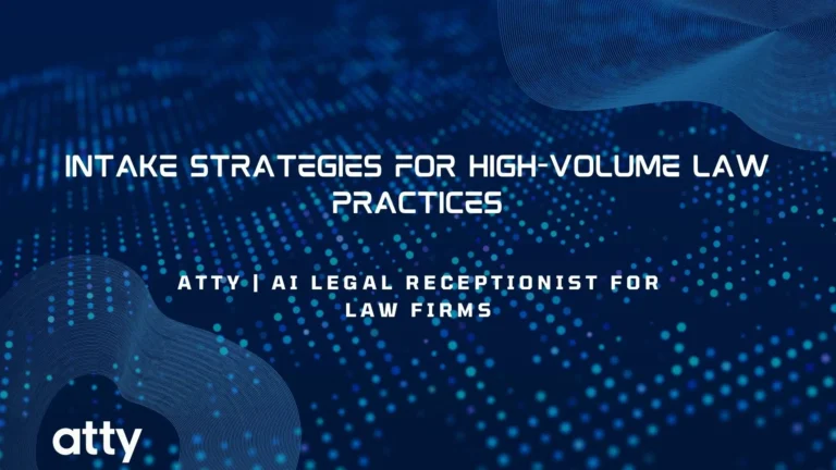 Intake Strategies for High-Volume Law Practices