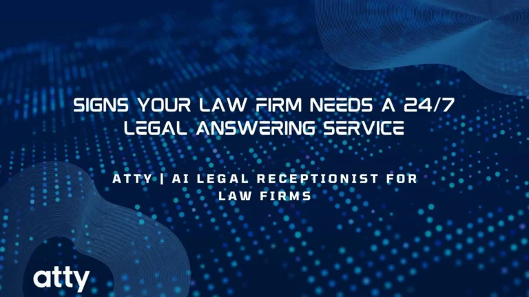 Signs Your Law Firm Needs a 24/7 Legal Answering Service