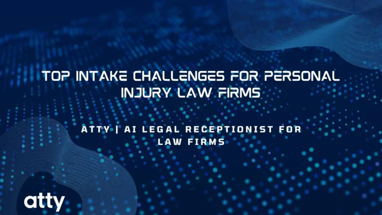 Top Intake Challenges for Personal Injury Law Firms