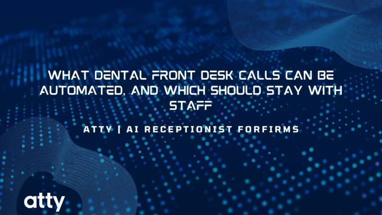 What Dental Front Desk Calls Can Be Automated, and Which Should Stay With Staff