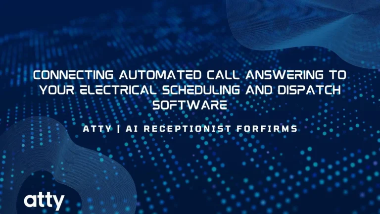 Connecting Automated Call Answering to Your Electrical Scheduling and Dispatch Software