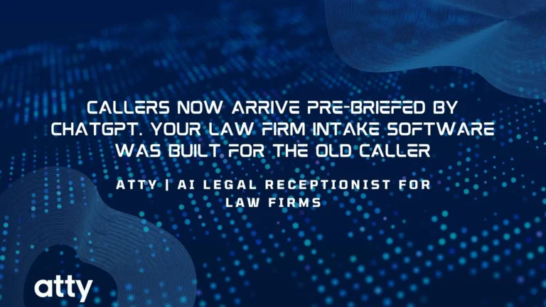 Callers Now Arrive Pre-Briefed by ChatGPT. Your Law Firm Intake Software Was Built for the Old Caller