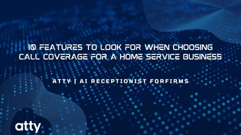 10 Features to Look for When Choosing Call Coverage for a Home Service Business