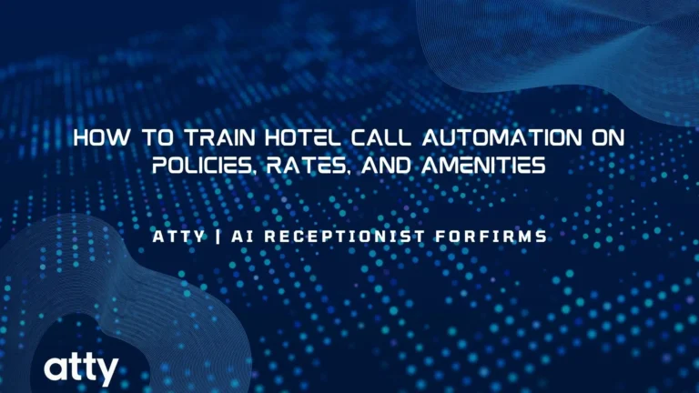 How to Train Hotel Call Automation on Policies, Rates, and Amenities