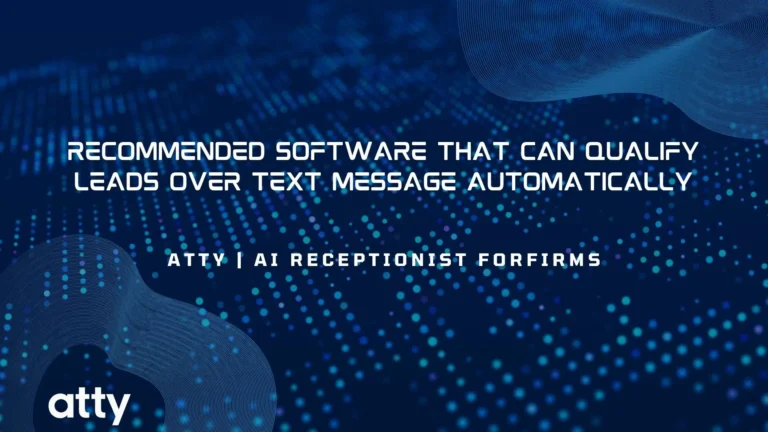 Recommended software that can qualify leads over text message automatically