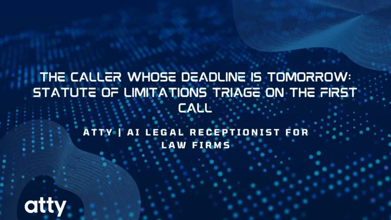 The Caller Whose Deadline Is Tomorrow: Statute of Limitations Triage on the First Call