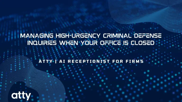 Managing High-Urgency Criminal Defense Inquiries When Your Office Is Closed